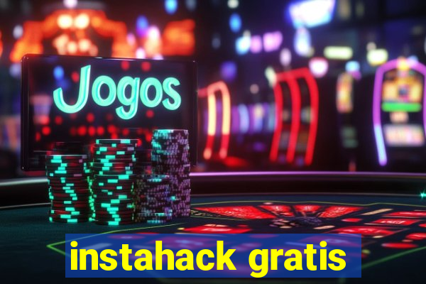 instahack gratis